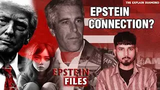 The Dark Secret of EPSTEIN files||THE EXPLAIN DIAMOND #theexplaindiamond #facts #epsteinfiles #trump