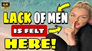 TOP 10 COUNTRIES WHERE WOMEN FAR OUTNUMBER MEN!! YOU WON'T BELIEVE #4k