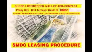 SMDC Shore2 - Unit Turnover / Tripping Ice Tower, Sail, Shore1-3 /Unit Turnover to Leasing Procedure