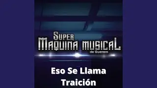 Eso Se Llama Traición