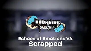 [v4] Echoes of Emotions - Drowning in Darkness OST (Scrapped)