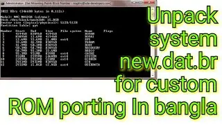 Unpack system.new.dat.br for custom rom porting In bangla