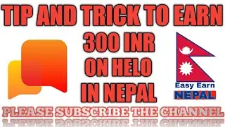 Earn 500 on helo app in Nepal|best app to earn money in Nepal|online earning in NEPAL