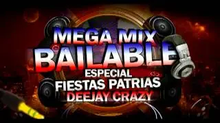 Mega Mix Bailable Fiestas Patrias Deejay Crazy Chile)