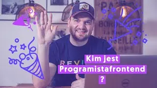 KIM JEST PROGRAMISTAFRONTEND - moje 35 urodziny 🎂 / 1000 subów na kanale 🔥