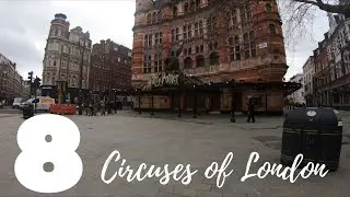 Touring 8 London Circuses in 7Mins Time-lapse