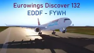 Prepar3d v4.5 [P3Dv4] Eurowings A330 Frankfurt EDDF to Windhoek FYWH | Frankfurt nach Windhuk