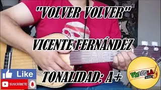 Volver Volver - Vicente Fernandez - Cover Vihuela