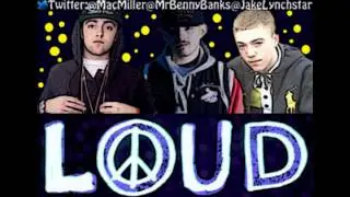 Mac Miller - LOUD Ft. Benny Banks & Jake Lynchstar [PsyBz Productions]