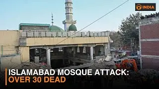 Deadly Mosque Blast in Islamabad Kills Over 30, Injures 100+