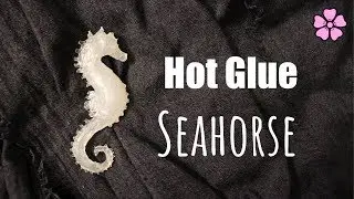 Hot Glue Seahorse &hearts;︎
