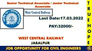 Western Central #Railways Job|#Senior #Junior Technical Associate|#Civil Engineering Job|17.3.2022|