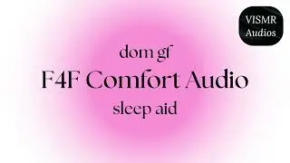 F4F Dom girlfriend's sleep aid after long day