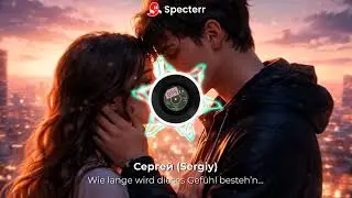 Сергей (Sergiy) - Wie lange wird dieses Gef&uuml;hl besteh&rsquo;n...