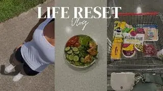 Life RESET Vlog (from summer)
