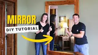 How to Make a Full Length Mirror
