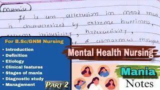 Mania notes | Part  2 | mood disorder | mental health nursing | Paramedico insight | mania |