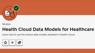Get to Know the Care Program Data Model || Salesforce Trailhead
