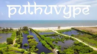Puthuvype Beach | പുതുവയിപ്പ്