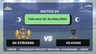 SK STRIKERS vs KS KINGS | PATAN PREMIER LEAGUE 2026 | MATCH 24 | DAY 10