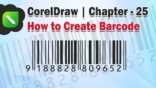 How to Create Barcode in CorelDraw | Ch - 25