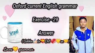 # oxford current English grammar , ch - question tags , exercise 29