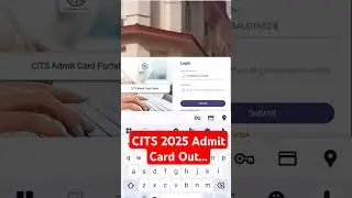 CITS 2025 Admit Card Download || CITS Admit Card || CITS Admit Card Out #cits_admission_2025