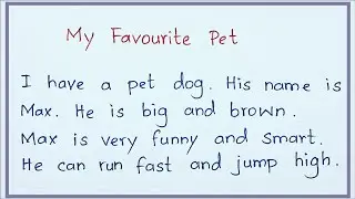 My Favourite Pet | Essay about Pet | Paragraph Writing on Pet | Nifty&rsquo;s English