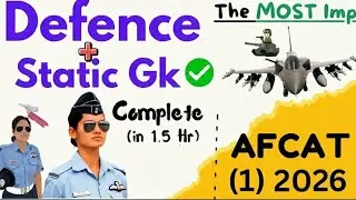 🔥AFCAT Defence Static GK 🎯| AFCAT 2026