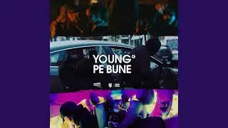 Young G Pe Bune (feat. Tussin, Kiv-U, Lil Cojo)