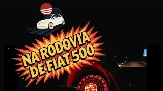 Na Rodovia de Fiat 500 #500 #Fiat #rodovia #passeiodecarro #noturno 