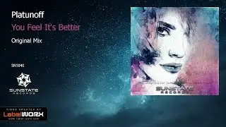Platunoff - You Feel It's better (Original Mix)