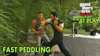 GTA Online : Last Play - Fast Peddling