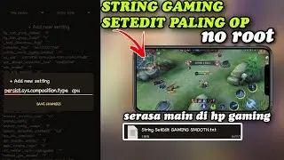 String SetEdit Gaming Mode Global Table & System Table -  No Root