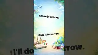 Tanulj meg 1 mondatot 7 m&aacute;sodperc alatt