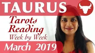 TAURUS March 2019 Tarot reading forecast