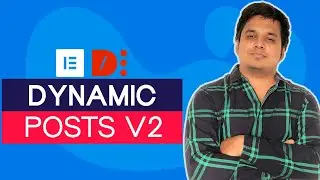Dynamic content plugin for elementor -Dynamic posts v2
