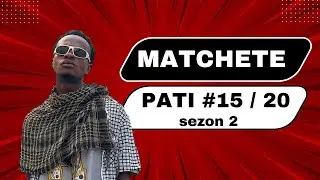 Tòg la kontinye ap bay MATcHETE pwoblem 🤣🤣🤣  ( 15/20 ) sezon 2 