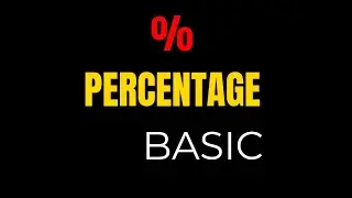 Percentage Basics Concepts | What is Percentage? Easy Tricks for Beginners