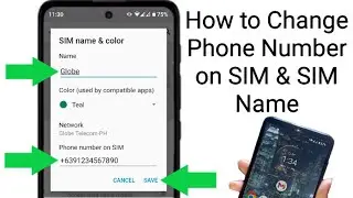 how to change phone number on sim & sim name on android