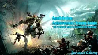 Titanfall 2 - Annihilation Achievement Guide