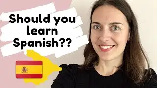 Should you learn Spanish? | Reasons to learn Spanish