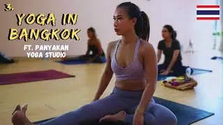 Teaching Yoga in Bangkok ft. Panyakan Yoga Studio