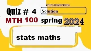 mth 100 quiz 4 solution spring 2024|mth100 quiz 4 solution spring 2024