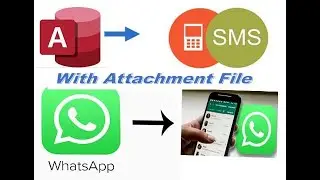How to Send WhatsApp Message From MS Access With Attachment Free Source Code
