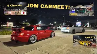 JDM car meet cuối tuần  - P6 (  NSX, R34, R35, Lamborghini, Supra, S chassis, S2K...etc!!! )