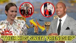 Dwayne Johnson and Emily Blunt Discuss Their Kids' Sweet Friendship.