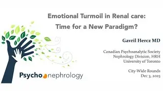 Emotional Turmoil in Renal Care: Time for a New Paradigm?