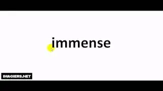 French pronunciation = immense