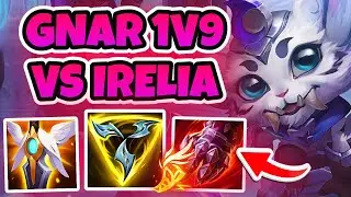 THIS IS HOW YOU 1V9 WITH GNAR VS IRELIA!!! Season 14 Gnar Gameplay (League of Legends)